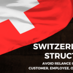 The Switzerland Structure Independence from anyone customer, employee, or supplier