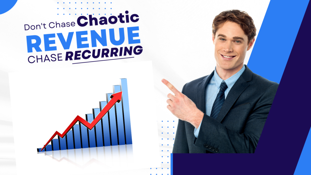 Recurring Revenue VS RE-occurring Revenue