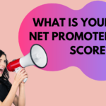 What Is Your Net Promoter's Score?